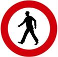 Verbot für Fußgänger (Verkehrszeichen)